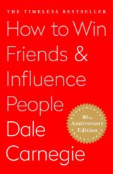 How to win friends & influence people by Dale Carnegie