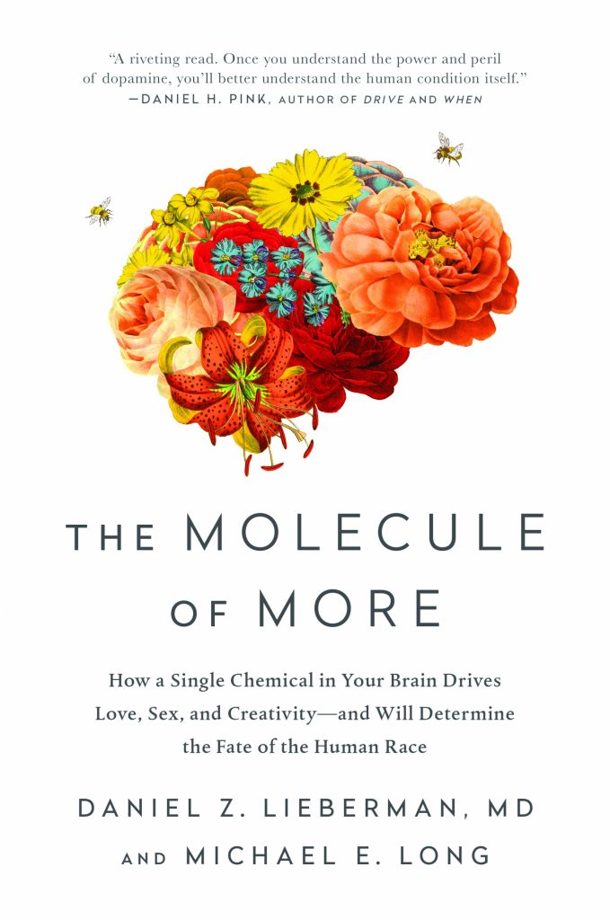Dopamine Detox Book - The Molecule of More by Daniel Z. Lieberman